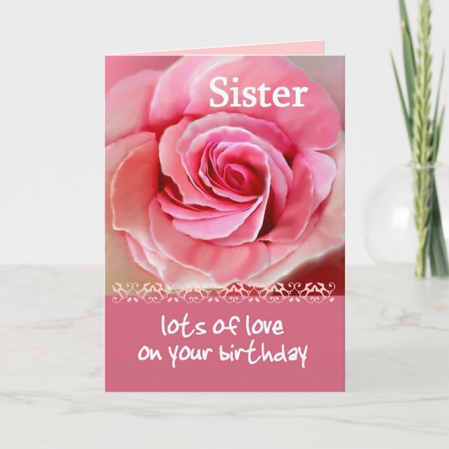 SISTER Birthday with Pink Rose and Lace Card (Front)
