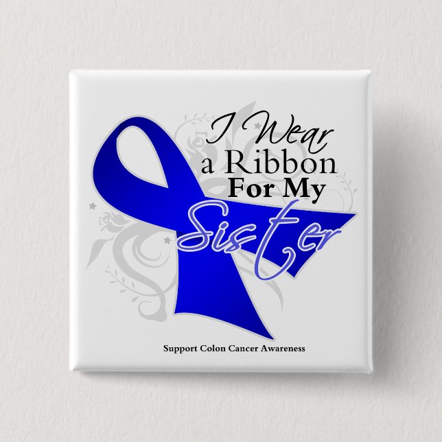 Sister Blue Ribbon - Colon Cancer 15 Cm Square Badge (Front)