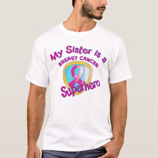 Sister Breast Cancer Superhero T-Shirt