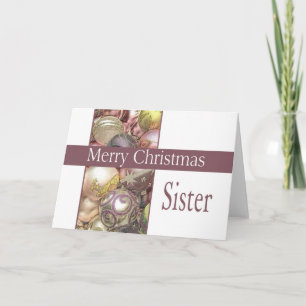 Sister Christmas Card with ornaments