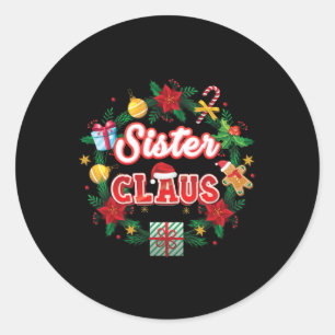 Sister Claus Christmas Santa Laurel Wreath Mistlet Classic Round Sticker