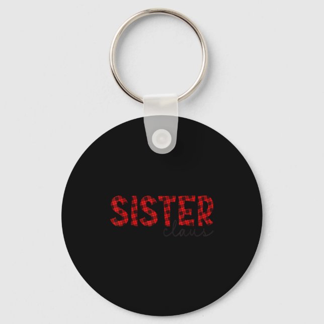Sister Claus Xmas Christmas Red Plaid Pajama Famil Key Ring (Front)