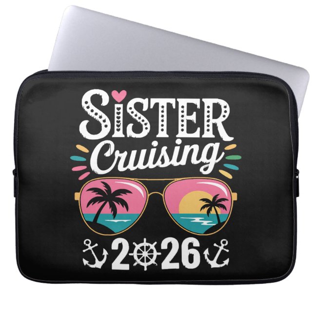 Sister Curising 2026 Laptop Sleeve (Front)