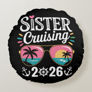 Sister Curising 2026 Round Cushion
