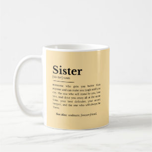 Sister Definition: Best Friend, Confidante Coffee Mug