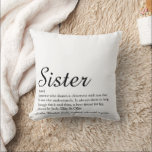 Sister Definition Black and White Chic Script Cushion<br><div class="desc">Personalise for your special sister or hermana (little or big) to create a unique gift. A perfect way to show her how amazing she is every day. Designed by Thisisnotme©</div>