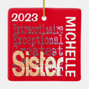 Sister Extraordinaire CUSTOM Ceramic Ornament