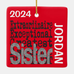 Sister Extraordinaire CUSTOM Ceramic Ornament