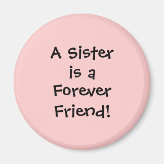 Sister; Forever Friend Magnet