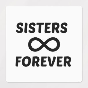 SISTER FOREVER INFINITY