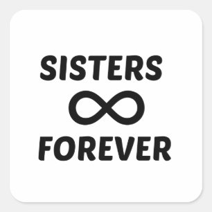 SISTER FOREVER INFINITY SQUARE STICKER