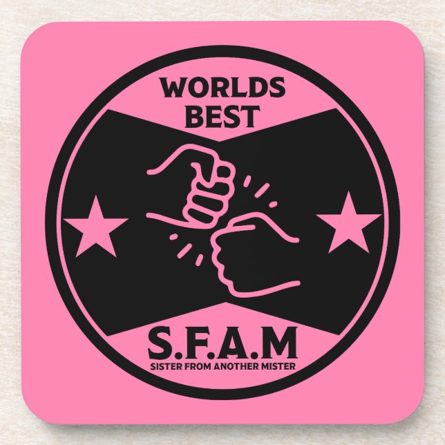 Sister From Another Mister Coaster (Front)