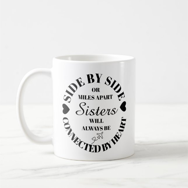 Sister Gift, Sister Mug, Friendship Mug, Coffee Mug (Left)