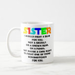Sister gifts, funny sister gift, sister mug, coffe coffee mug<br><div class="desc">Sister gifts,  funny sister gift,  sister mug,  sister coffee mug,  sister gift idea,  sister birthday gift,  best sister mug,  best sister gift</div>