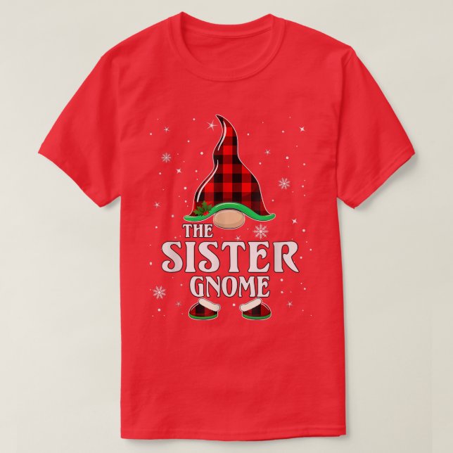 Sister Gnome Buffalo Plaid Matching Family Christm T-Shirt (Design Front)