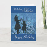 Sister / Happy Birthday - Garden Silhouettes Card<br><div class="desc">Send your Sister,  Birthday love and best wishes on her special day with this lovely floral contemporary art card with the silhouettes of two sisters in the garden in blue tones with black.   ©2015 - SmudgeArt / Madeline M Allen</div>