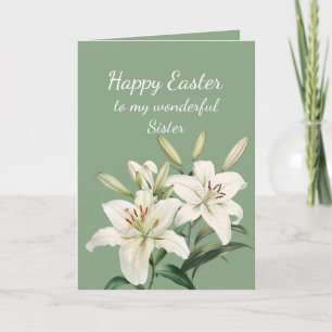 Sister Happy Easter White Easter Lily Flowers  Holiday Card