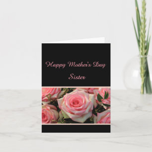 Sister  Happy Mother's Day rose card
