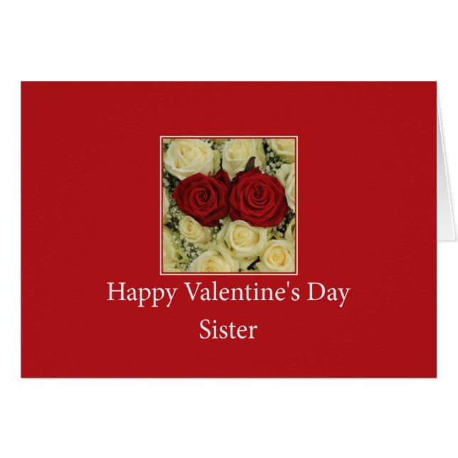 Sister  Happy Valentine's Day Roses (Front Horizontal)