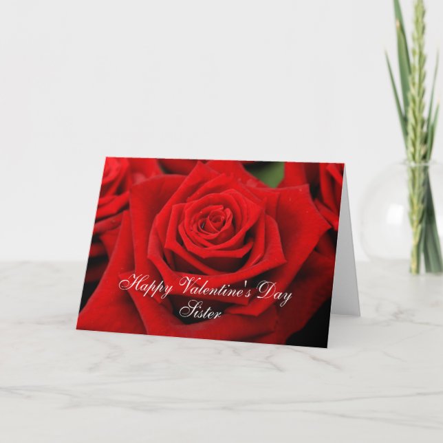 Sister  Happy Valentine's Day Roses Holiday Card (Front)