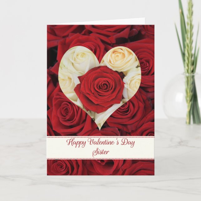 Sister  Happy Valentine's Day Roses Holiday Card (Front)