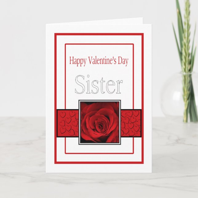 Sister  Happy Valentine's Day Roses Holiday Card (Front)