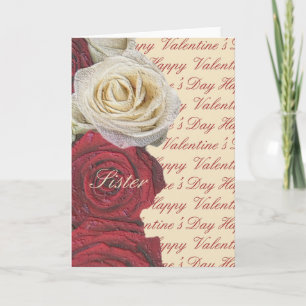 Sister  Happy Valentine's Day Roses Holiday Card