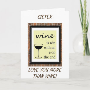 SISTER-I AM A WINNER FOR I HAVE YOU-HAPPY BIRTHDAY CARD