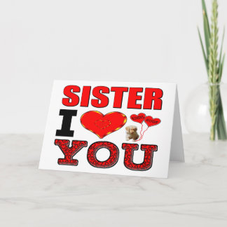 Sister I Love You Holiday Card