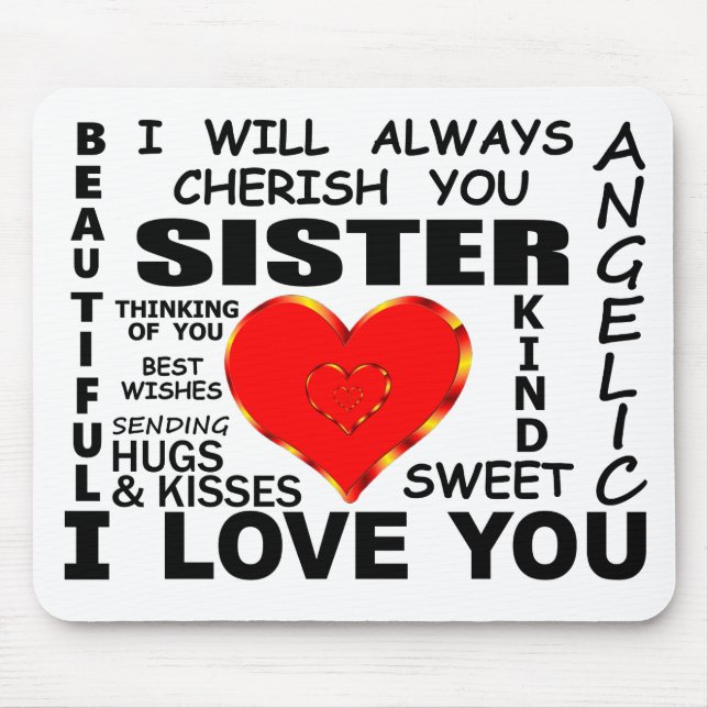 Sister I Love You Mouse Mat (Front)