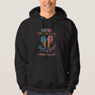 Sister Ice Cream Whats The Scoop Gender Reveal Mat Hoodie