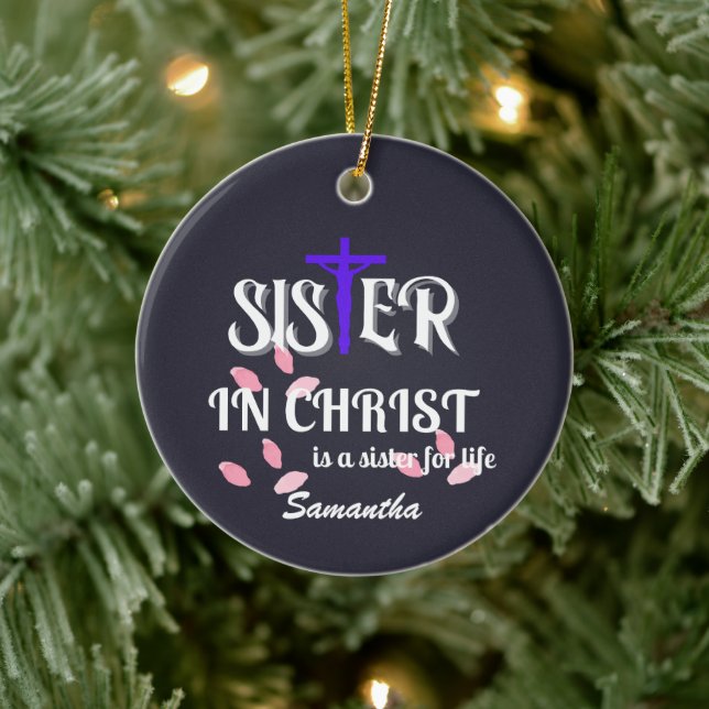 Sister in Christ  Christian pharse  Ceramic Tree Decoration (Tree)