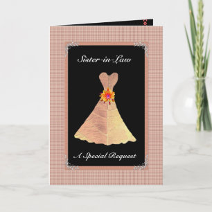 SISTER-IN-LAW Be My Bridesmaid  - GOLD Leaf Dress Invitation