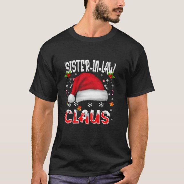 Sister In Law Claus Christmas Santa Family Matchin T-Shirt (Front)