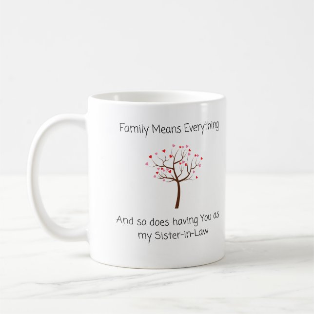 Sister-In-Law Coffee Mug (Left)