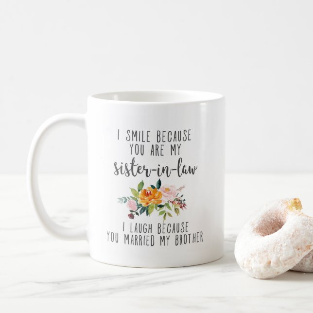 Sister in law funny Gift Mug (With Donut)
