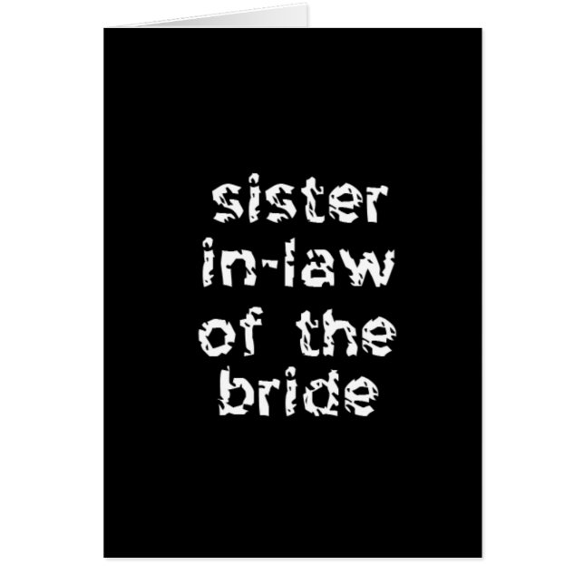Sister In-Law of the Bride (Front)