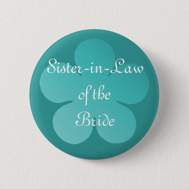 Sister-In-Law Of the Bride 6 Cm Round Badge (Front)