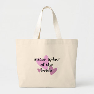 Sister In-Law of the Bride Large Tote Bag