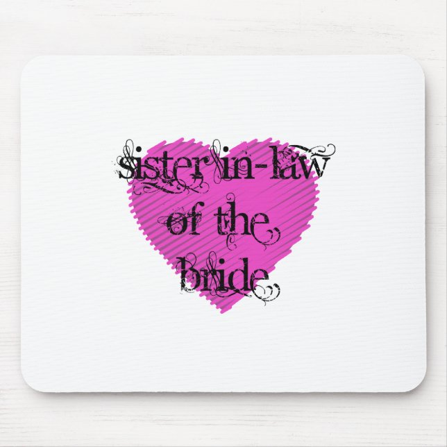 Sister In-Law of the Bride Mouse Mat (Front)