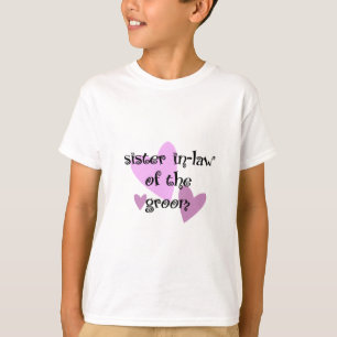 Sister In-Law of the Groom T-Shirt
