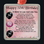 Sister in Law Poem - 50th Birthday Metal Tree Decoration<br><div class="desc">A great gift for a sister in law on her 50th birthday</div>