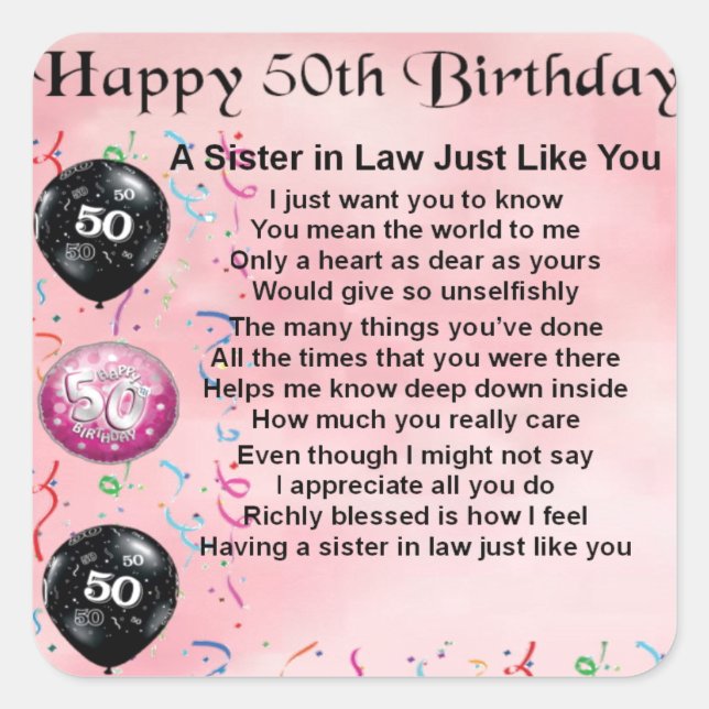 Sister in Law Poem - 50th Birthday Square Sticker (Front)