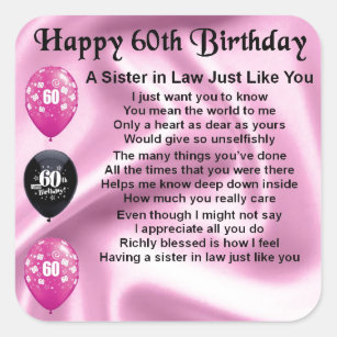 Sister in Law Poem - 60th Birthday Square Sticker