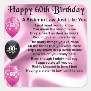 Sister in Law Poem - 60th Birthday Square Sticker