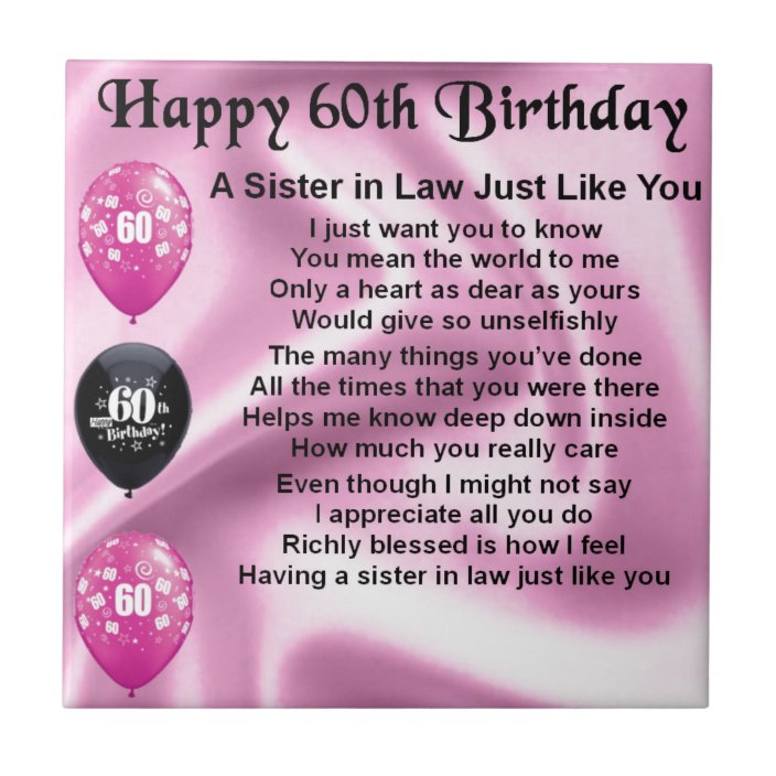 Sister in Law Poem - 60th Birthday Tile | Zazzle.co.uk