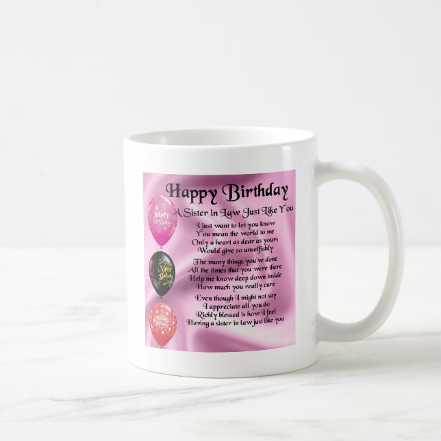 Sister in Law Poem -  Happy Birthday Design Coffee Mug (Right)