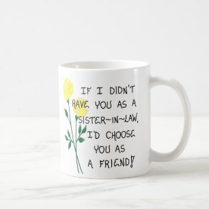 Sister-in-Law Quote Mug