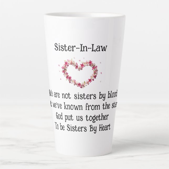 Sister-In-Law Sisters By Heart Coffee/Latte Mug (Front)