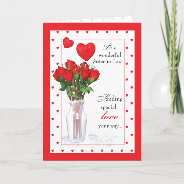 Sister-in-Law Valentine's Day Red Roses Hearts Holiday Card (Front)